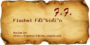 Fischel Fábián névjegykártya